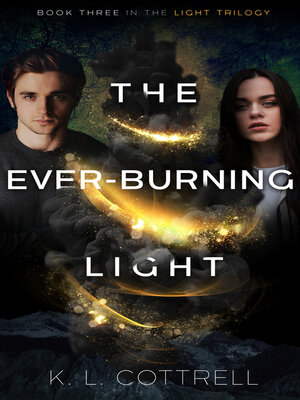 cover image of The Ever-Burning Light (The Light Trilogy, Book Three)